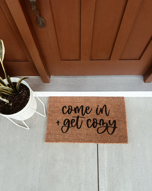Come In and Get Cozy doormat